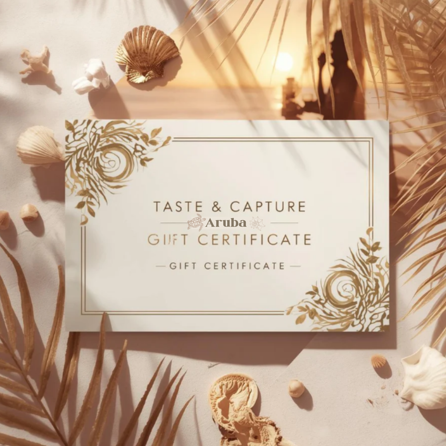 Taste & Capture Aruba Gift Certificate